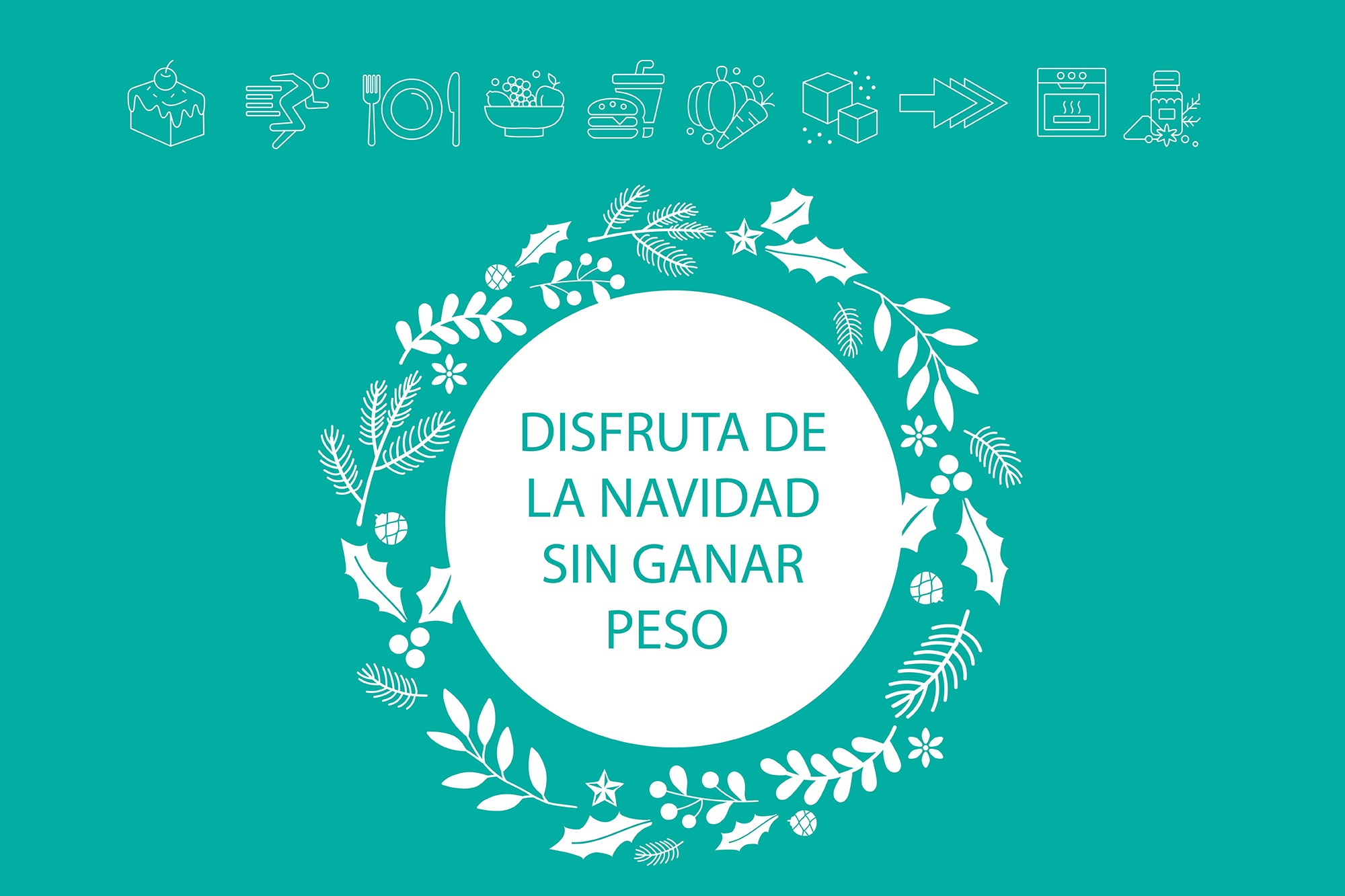 Anuncio. "Disfruta de la navidad sin ganar peso."